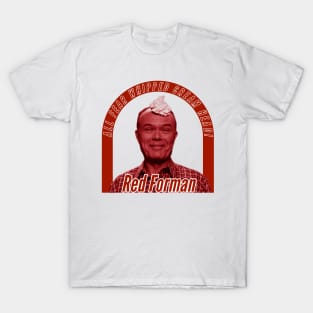 Red Forman - Whipped Cream Head T-Shirt